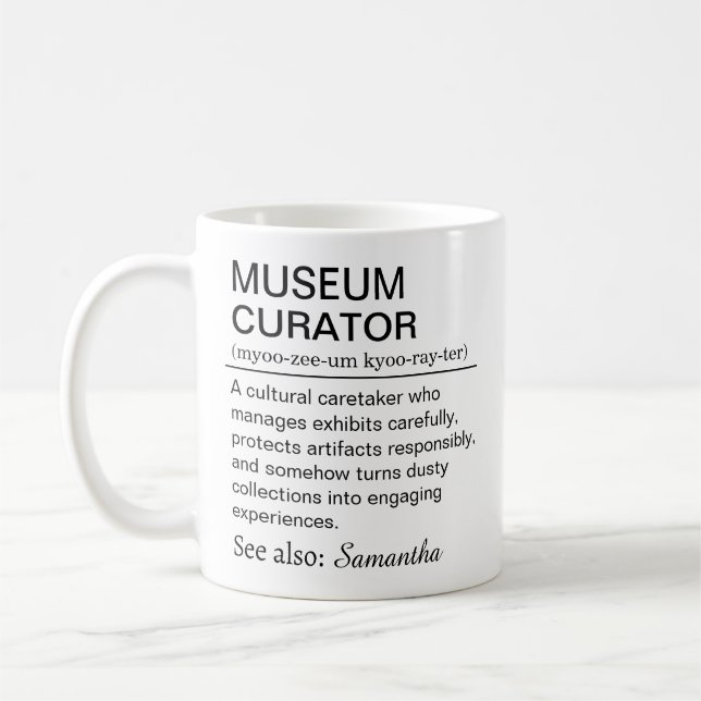 Rolig definition av museikurator kaffemugg (Vänster)