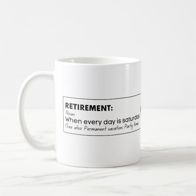Rolig definition av pensionering kaffemugg (Vänster)