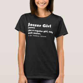 Rolig definition för fotbollstjej t shirt