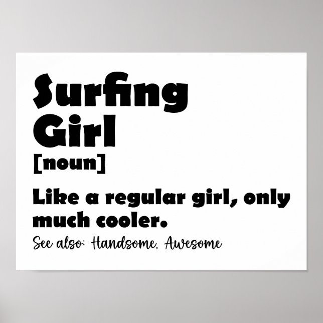 Rolig Definition För Surfande Tjej Surfare Kvinnor Poster (Framsidan)