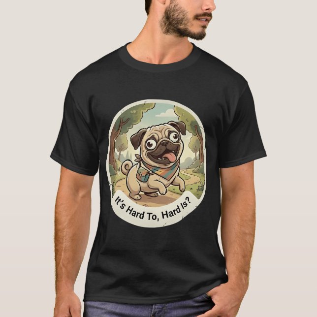 Rolig Derpy Mops Äventyr  T Shirt (Framsida)
