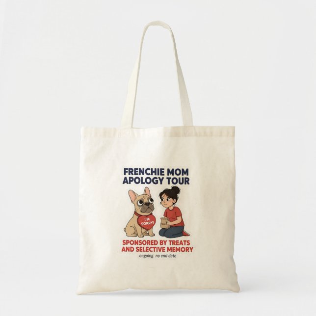 Rolig design för Frenchie-mamma på ursäkttur Tygkasse (Framsidan)
