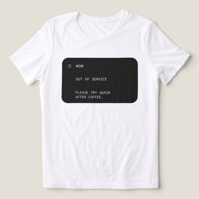 Rolig design för mammor utan kaffe t shirt (Design Framsida)