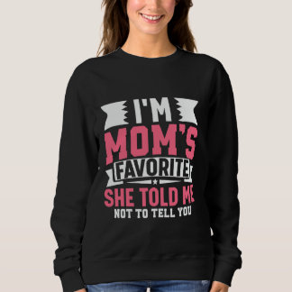 Rolig design Jag är mammas favoritutsaga T Shirt