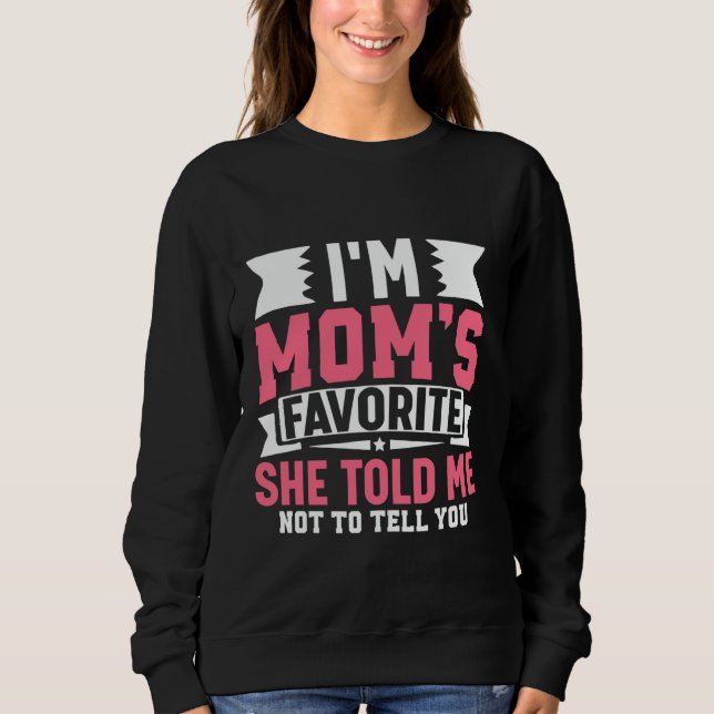 Rolig design Jag är mammas favoritutsaga T Shirt (Framsida)