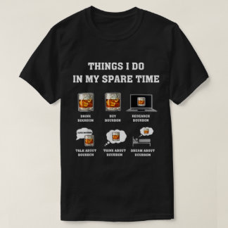 Rolig design med citat för bourbondrickare t shirt