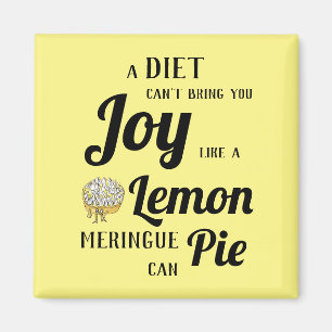 Rolig Diet eller Citron Meringue Paj Typografi Slo Magnet