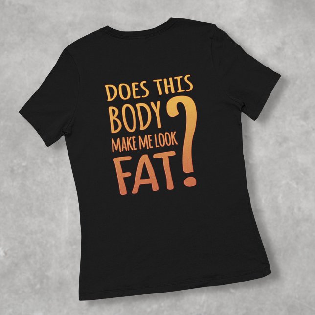 Rolig diet för feta kroppar t shirt (Skapare uppladdad)