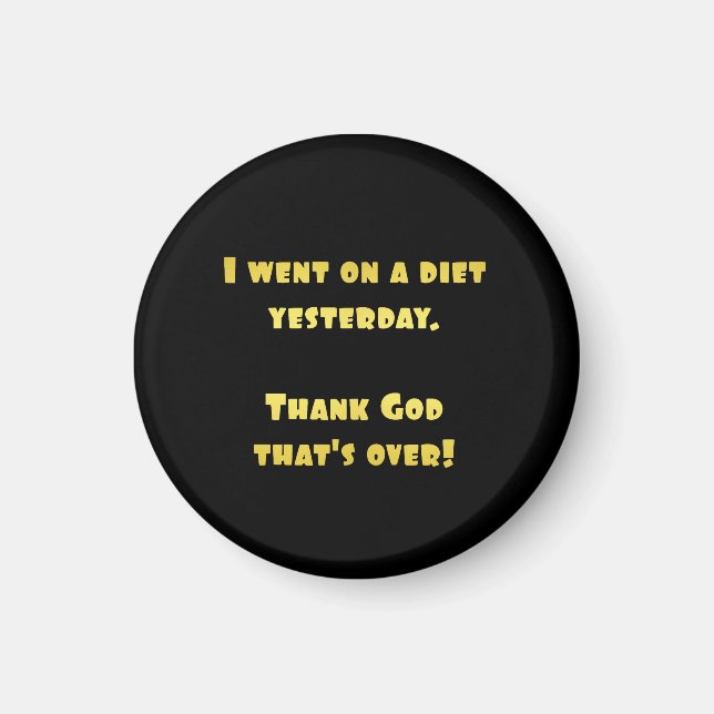 Rolig diet skämt magnet (Framsidan)