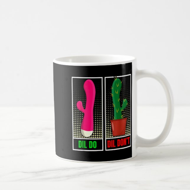 Rolig Dil Dil Don' Olämplig Kaffemugg (Höger)