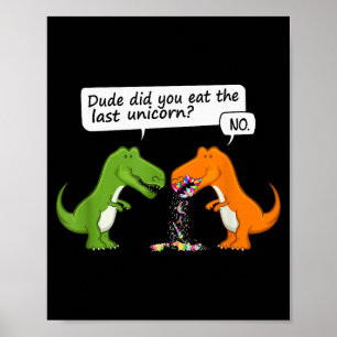 Rolig Dinosauri Guy Ätde Du Den Sista Enhörningen Poster