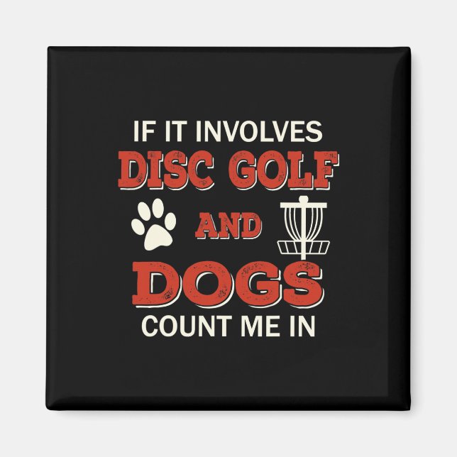 Rolig Discgolf Och Hundar Räkna Med Mig Frisbee Sp Magnet (Framsidan)