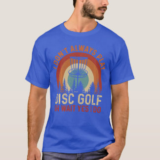 Rolig Discgolfdesign För Män Kvinnor Discgolf Pla T Shirt