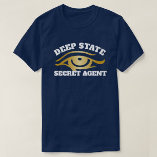 Rolig "djupt statlig hemlig agent ", tee shirt