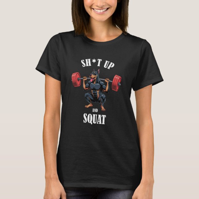 Rolig Dobermann Pinscher Squatting Träning Tyngdly T Shirt (Framsida)