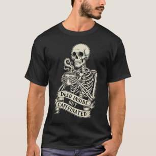 Rolig "Död Inuti Men Kaffeinerad" Skelett T Shirt