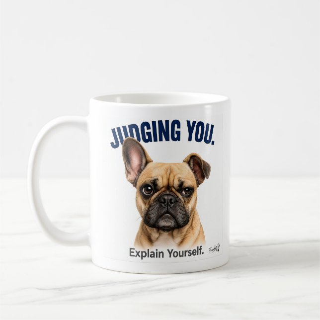 Rolig Dömande Dig Fransk Bulldogg Kaffe Mugg (Vänster)