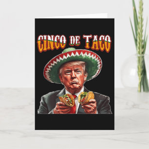 Rolig Donald Trump Cinco De Mayo - Rolig Trump Cin Kort