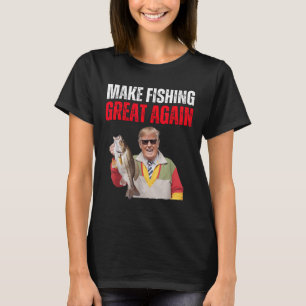 Rolig Donald Trump Gör Fiske Stort Igen Fiskare T Shirt