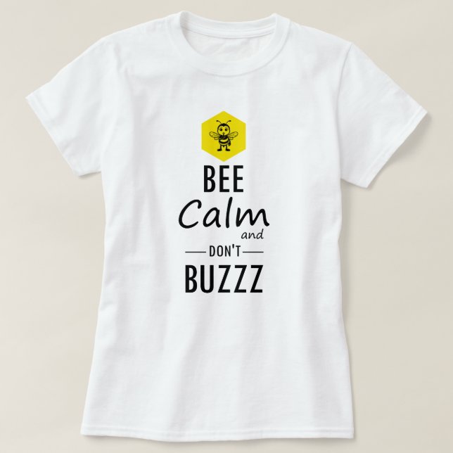 Rolig "Don't Buzzz" Bihjort T-Shirt (Design framsida)