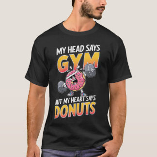 Rolig Donut Älskare Mitt Huvud Säger Gym Träning V T Shirt