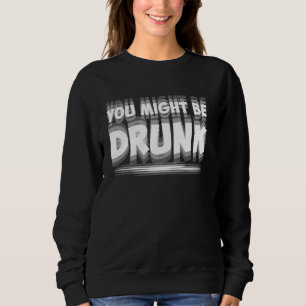 Rolig Drickeshumor T-shirt Du Kan Vara Berusad