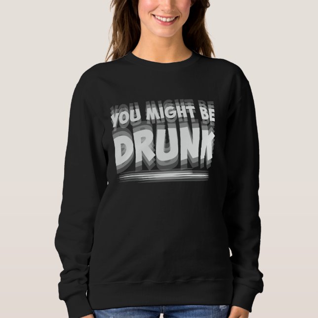 Rolig Drickeshumor T-shirt Du Kan Vara Berusad (Framsida)