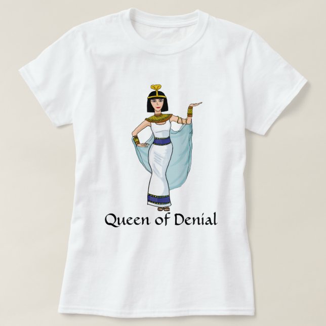 Rolig drottning av förnekandet tee shirt (Design framsida)