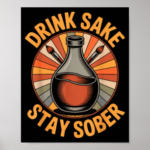 Rolig Dryck Sake Håll Er Nyktra Vintage Japansk Hu Poster