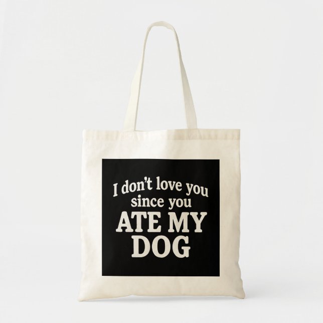 Rolig "Du åt min hund" presentdesign för husdjursä Tygkasse (Framsidan)