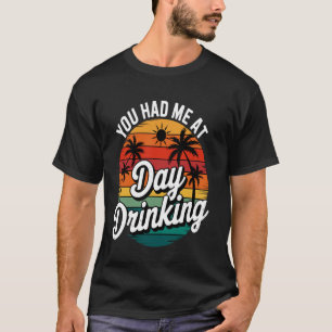 Rolig du fick mig på dagdryckande retro strand som t shirt