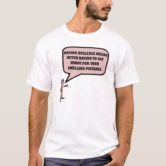 Rolig dyslexicslogan tee shirt (Framsida)