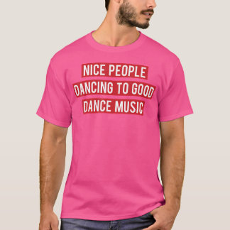 Rolig Edm För Dansmusikfantast T Shirt
