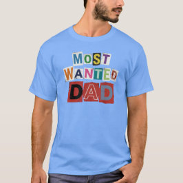 Rolig Efterlyst Pappa Lospenning Not Typografi T Shirt