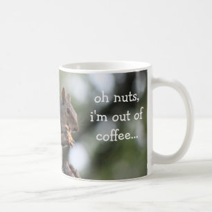 Rolig ekorremugg, oh nöt, I-förmiddag ut ur kaff Kaffemugg