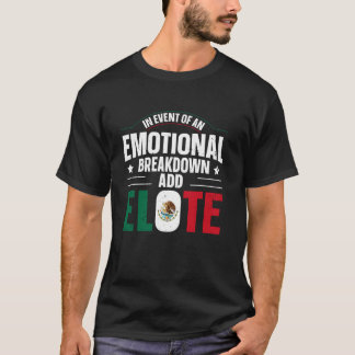 Rolig Elote Mexikansk Matälskare Citat T Shirt