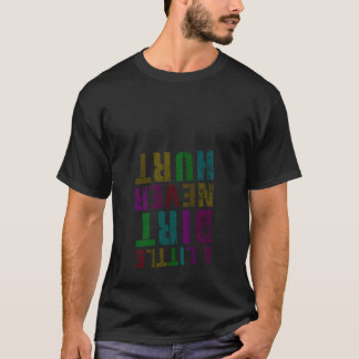 Rolig EN LITEN SMUTSA HÄNDER INTE Tjej Cykel Motoc T Shirt