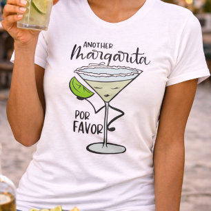 Rolig En Till Margarita Por Favor T Shirt
