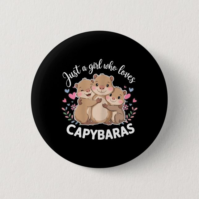 Rolig En Tjej Som älskar Kapybaror Cool Kapybara Knapp (Framsida)