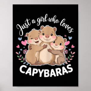 Rolig En Tjej Som älskar Kapybaror Cool Kapybara Poster