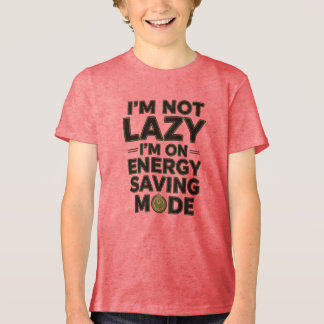 Rolig Energisparläge Lat Citat Barn Design T Shirt