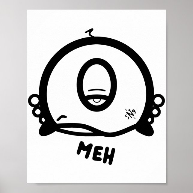 Rolig enögd tecknad ”Meh” Poster (Framsidan)