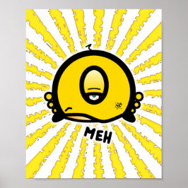 Rolig enögd tecknad ”Meh” Poster