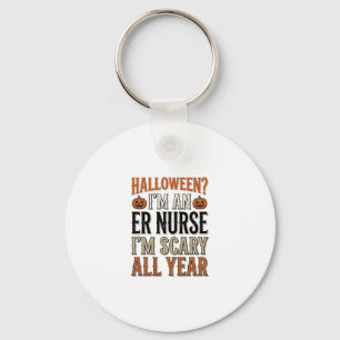 Rolig ER-sjuksköterska Halloween Skräck hela året  Nyckelring