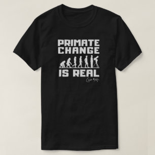 Rolig evolutionprimatklimatförändring är verkli t-shirt