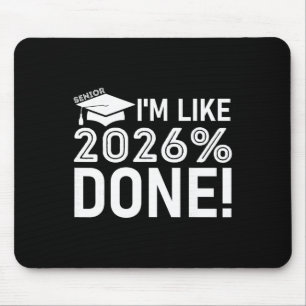 Rolig examen Cl 2026 Senior Jag är som 2026% Musmatta