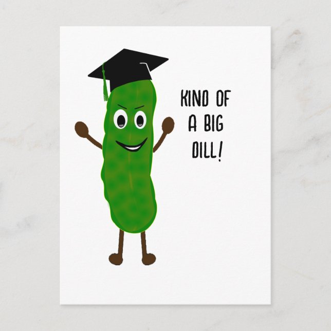 Rolig examen stor dillpickle-kort | Examen humor Vykort (Framsida)