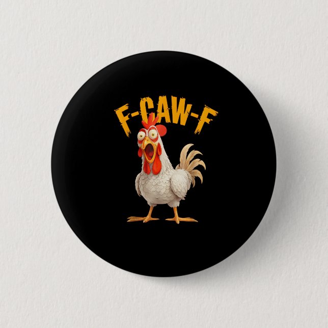 Rolig F-Awk-F Kyckling F-Caw-F Tupp Puns Retro Vi Knapp (Framsida)