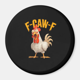 Rolig F-Awk-F Kyckling F-Caw-F Tupp Puns Retro Vi Magnet