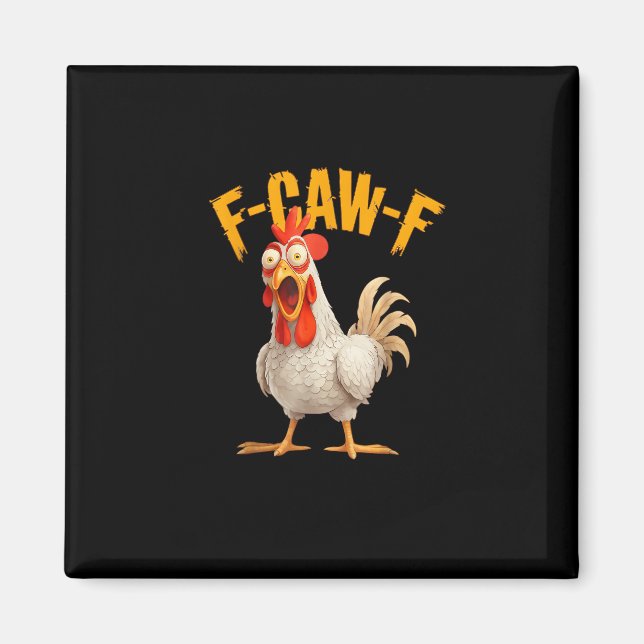 Rolig F-Awk-F Kyckling F-Caw-F Tupp Puns Retro Vi Magnet (Framsidan)